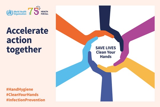 Official WHO poster promoting World Hand Hygiene Day. Graphic with several hands forming a circle together.
